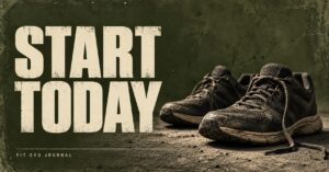 Start today – Fit Dad Journal